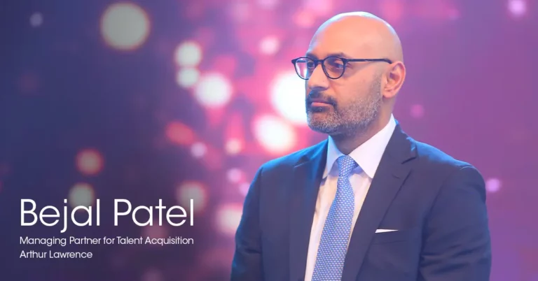 Bejal Patel, Arthur Lawrence’s Managing Partner for Talent Acquisition