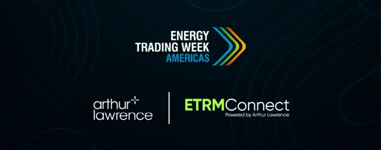 Arthur Lawrence Sponsors Energy Trading Week Americas 2025, Showcasing the Future of ETRM Talent Through ETRMConnect